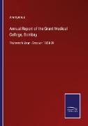 Annual Report of the Grant Medical College, Bombay