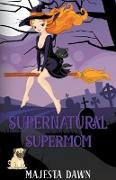 Supernatural SuperMom