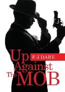 Up Against The Mob