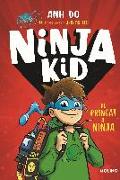 Ninja Kid 1. De pringat a ninja