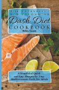 The Definitive Mediterranean Dash Diet Cookbook