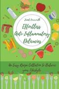 Effortless Anti-Inflammatory Delicacies