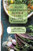 Keto Vegetarian Quick & Easy Recipes