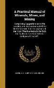 PRAC MANUAL OF MINERALS MINES