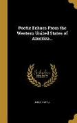 Poetic Echoes From the Western United States of America