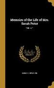 Memoirs of the Life of Mrs. Sarah Peter, Volume 1