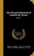 The Life and Adventures of Lazarillo De Tormes, Volume 1