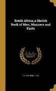 South Africa, a Sketch Book of Men, Manners and Facts