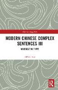 Modern Chinese Complex Sentences III