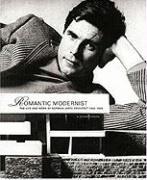 Romantic Modernist: The Life and Work of Norman Jaffe Architect 1932-1993