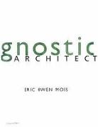 Gnostic Architecture