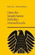 Liste der hässlichsten Politiker Deutschlands