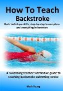 How To Teach Backstroke