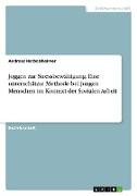 Joggen zur Stressbewältigung. Eine unterschätzte Methode bei jungen Menschen im Kontext der Sozialen Arbeit