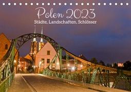 Polen - Städte, Landschaften, Schlösser (Tischkalender 2023 DIN A5 quer)