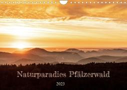 Naturparadies Pfälzerwald (Wandkalender 2023 DIN A4 quer)