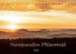 Naturparadies Pfälzerwald (Tischkalender 2023 DIN A5 quer)