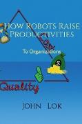 How Robots Raise Productivities