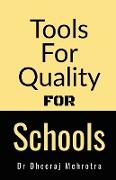 Tools For Quality For Schools