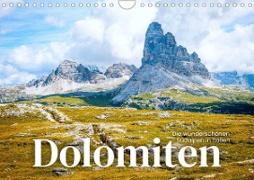 Dolomiten - Die wunderschönen Südalpen in Italien. (Wandkalender 2023 DIN A4 quer)