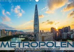Metropolen - Weltstädte im magischen Licht (Wandkalender 2023 DIN A3 quer)