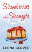 Strawberries and Strangers