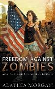 Freedom Against Zombies