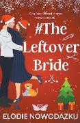 # The Leftover Bride