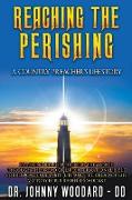 Reaching the Perishing