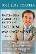 Inicia una carrera de éxito en Interim Management, 2a Edición