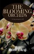 The Blooming Orchids