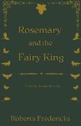 Rosemary and the Fairy King