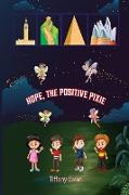 Hope, The Positive Pixie