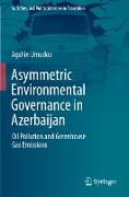 Asymmetric Environmental Governance in Azerbaijan