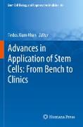 Advances in Application of Stem Cells: From Bench to Clinics