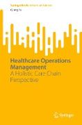 Healthcare Operations Management