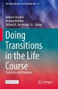 Doing Transitions in the Life Course