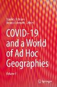 COVID-19 and a World of Ad Hoc Geographies