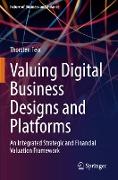 Valuing Digital Business Designs and Platforms