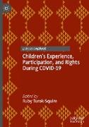 Children¿s Experience, Participation, and Rights During COVID-19