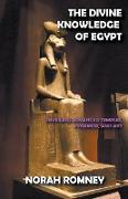 The Divine Knowledge of Egypt