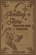 Shooting Stars Traveling Circus