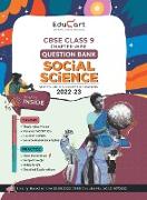 Educart CBSE Class 9 SOCIAL SCIENCE Question Bank Book for 2022-23 (Includes Chapter wise Theory & Practice Questions 2023)