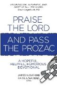 Praise the Lord and Pass the Prozac