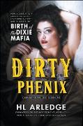 Dirty Phenix