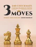 240 Checkmate Chess Puzzles With Three Moves