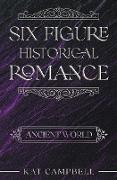 Six Figure Historical Romance