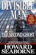 DIVISIBLE MAN - THE SECOND GHOST
