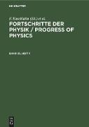 Fortschritte der Physik / Progress of Physics. Band 25, Heft 1