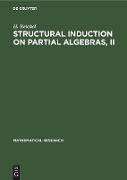 Structural Induction on Partial Algebras, II